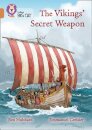 The Vikings' Secret Weapon