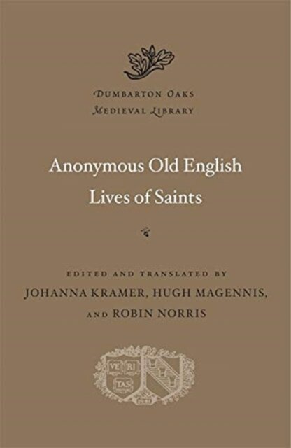 Anonymous Old English Lives of Saints