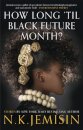 How Long 'til Black Future Month?