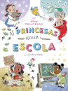 As Princesas Adoram a Escola