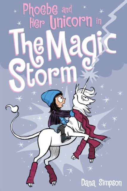 Phoebe And Her Unicorn In The Magic Storm (Phoebe
