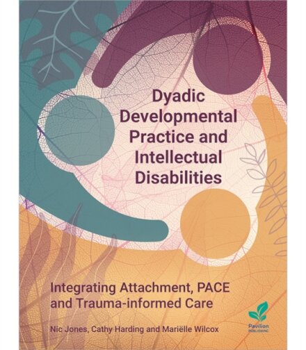 Dyadic Developmental Practice and Intellectual Disability