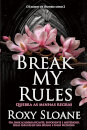 Break my Rules