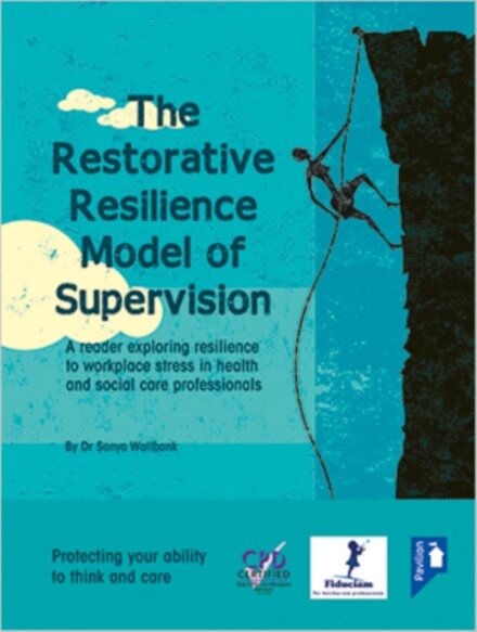 The Restorative Resilience Model of Supervision