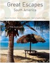 Great Escapes-South America
