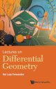 Lectures On Differential Geometry
