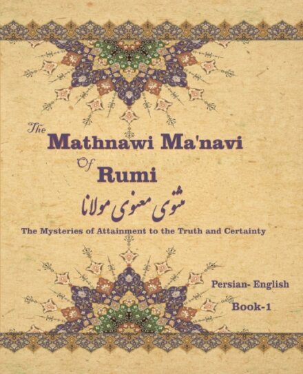 The Mathnawi Maˈnavi of Rumi, Book-1
