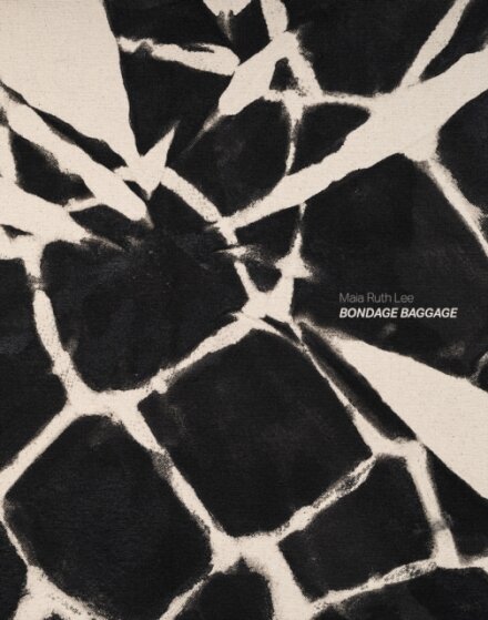 Maia Ruth Lee: Bondage Baggage