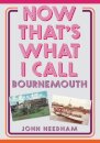 Now That's What I Call Bournemouth