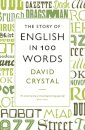 The Story of English in 100 Words