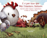 E É Por Isso Que Não Comemos Animais