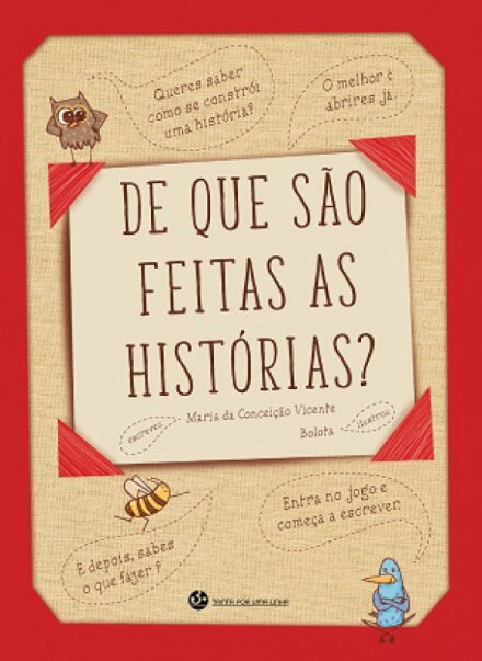 De que são feitas as histórias?