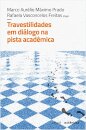 Travestilidades Em Diálogo Na Pista Acadêmica