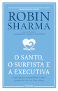 O Santo, o Surfista e a Executiva