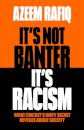 It’s Not Banter, It’s Racism