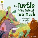 Oxford Reading Tree Traditional Tales: Level 8: The Turtle Who Talked Too Much