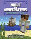 The Unofficial Bible for Minecrafters: Adventures of Paul