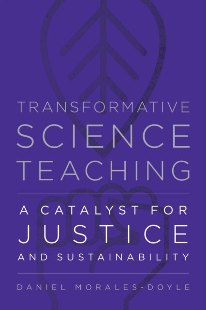 Transformative Science Teaching