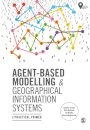 Agent-Based Modelling and Geographical Information Systems