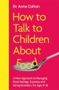 How to Talk to Children About Food
