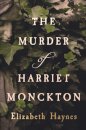 The Murder of Harriet Monckton