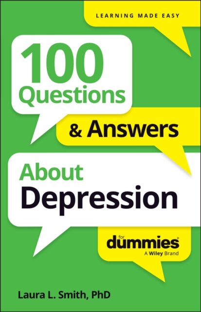 100 Questions & Answers About Depression For Dummies