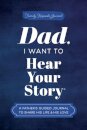 Dad, I Want to Hear Your Story