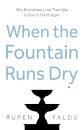 When the Fountain Runs Dry