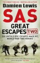 SAS Great Escapes Two