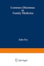 Common Dilemmas in Family Medicine