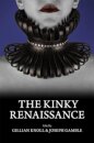 The Kinky Renaissance