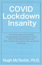 COVID Lockdown Insanity