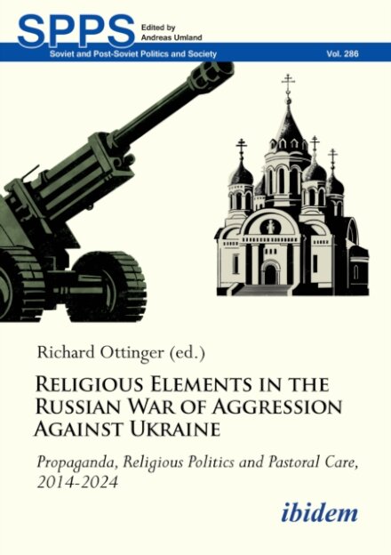 Religious Elements in the Russian War of Aggression Against Ukraine