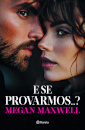 E Se Provarmos...?