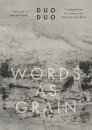 Words as Grain