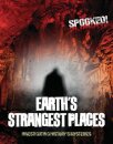 Earth's Strangest Places