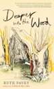 Deeper Into the Wood