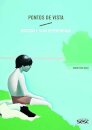 Pontos De Vista: Artistas E Seus Referenciais