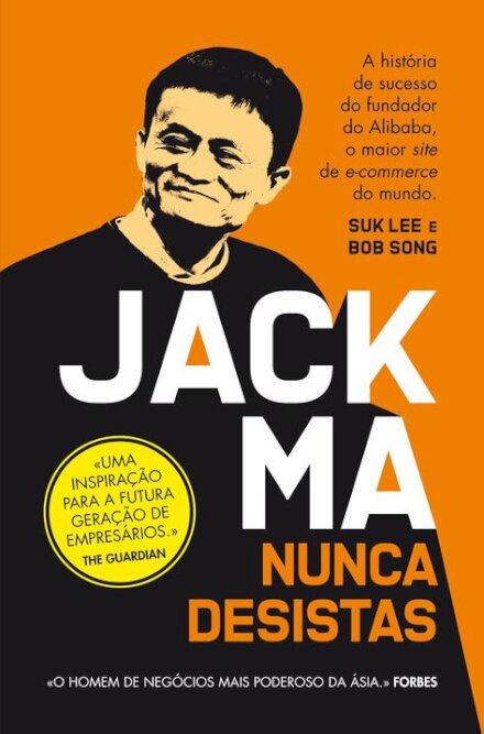 Jack Ma - Nunca desistas