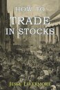 How to Trade In Stocks