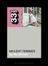 Violent Femmes' Violent Femmes