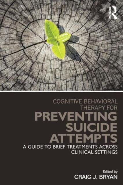 Cognitive Behavioral Therapy for Preventing Suicide Attempts