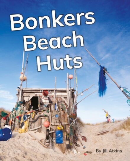 Bonkers Beach Huts