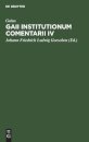 Gaii Institutionum Comentarii IV