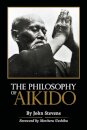 The Philosophy of Aikido