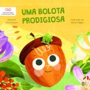 Oitinhos - Uma Bolota Prodigiosa