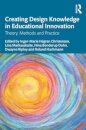 Creating Design Knowledge in Educational Innovation
