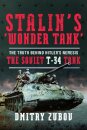 Stalin’s ‘Wonder Tank’