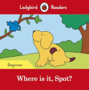 Where Is It.  Spot? – Lbr Beginner