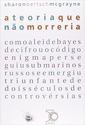 A Teoria Que Não Morreria
